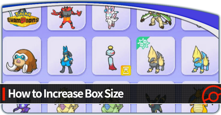 Pokemon Champions - How to Increase Box Size