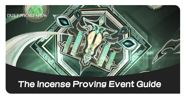 The Incense Proving Event Guide