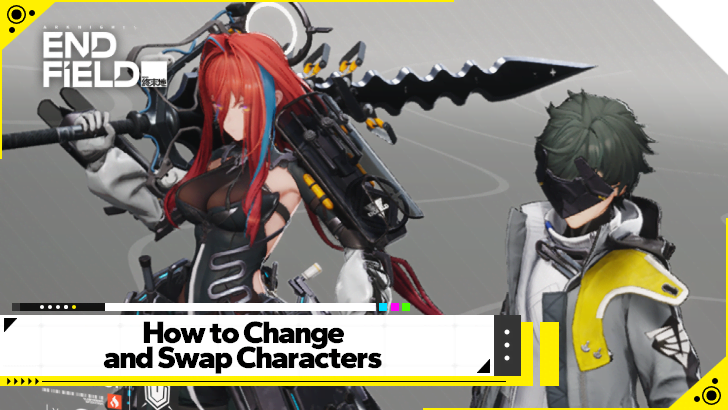 Arknights Endfield - How to Change and Swap Characters