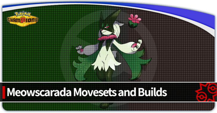 Pokemon Champions - Meowscarada Best Build and How to Play