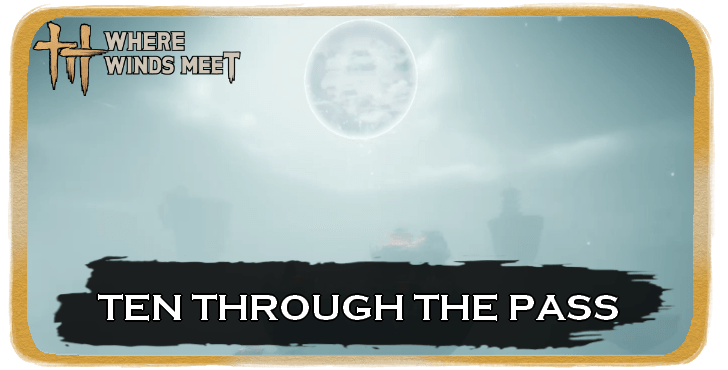 Ten Through the Pass