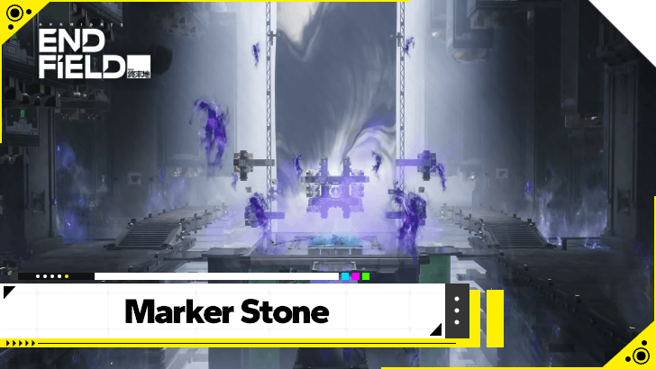 Arknights Endfield Marker Stone