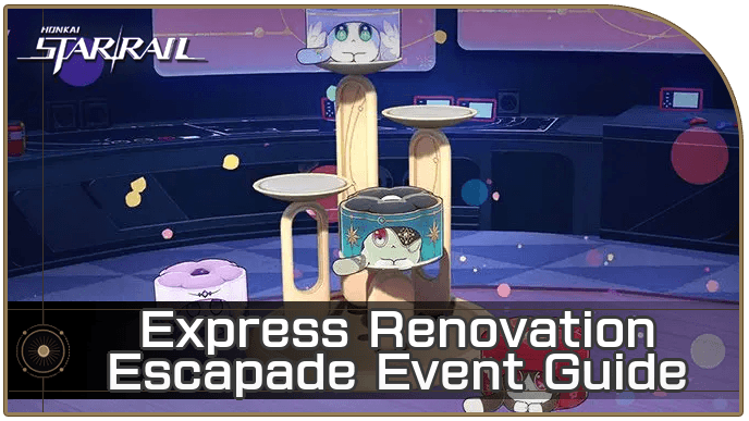 HSR Express Renovation Escapade Event Guide