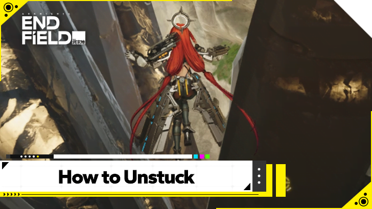 Arknights Endfield - How to Unstuck