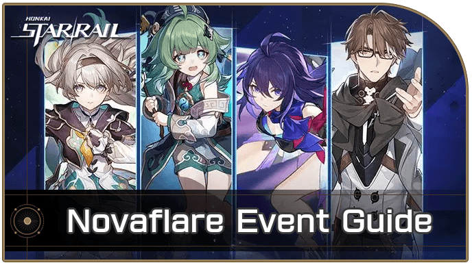 Honkai Star Rail - Novaflare Event Guide
