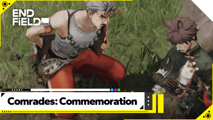 Arknights Endfield - Comrades - Commemoration