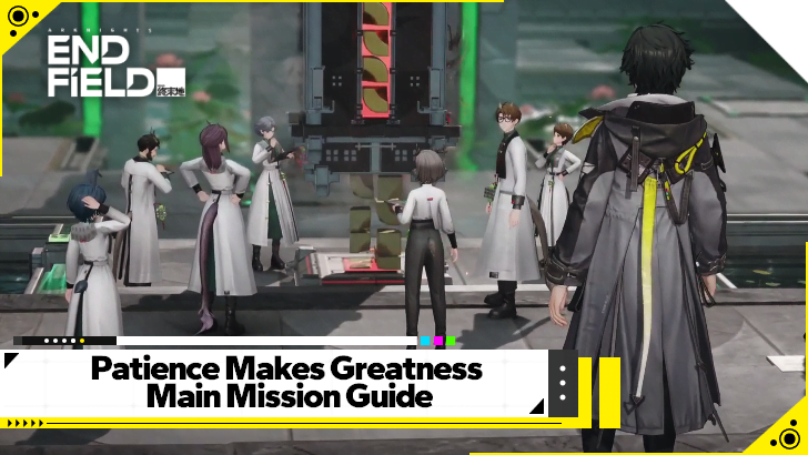 Arknights Endfield - Patience Makes Greatness