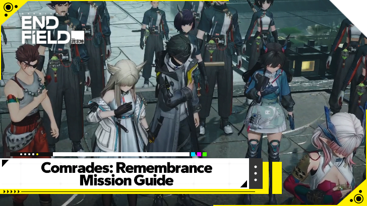 Arknights Endfield - Comrades: Remembrance