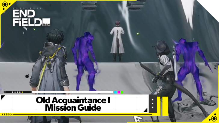 Arknights Endfield - Old Acquaintance I