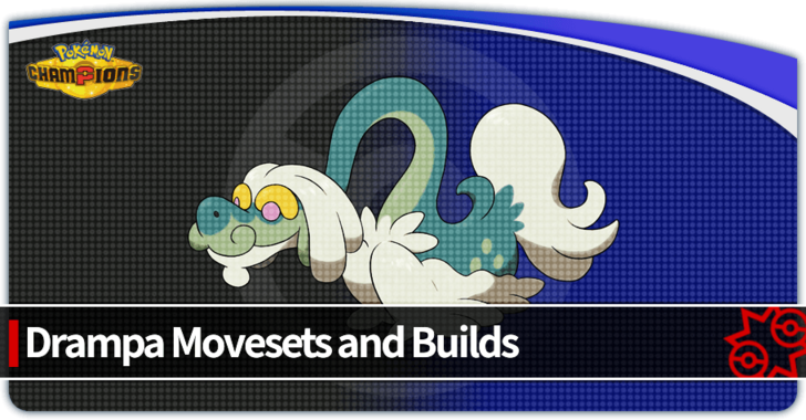 Drampa Movesets and Best Builds | Pokemon Champions｜Game8
