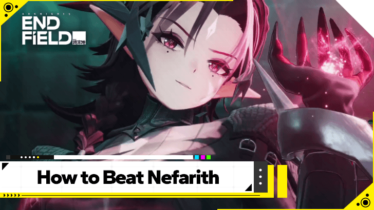 Arknights Endfield - How to Beat Nefarith