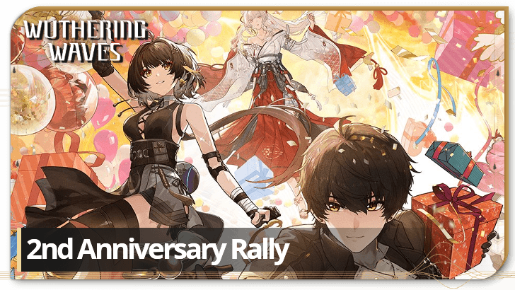 Wuthering Waves - 2nd Anniversary Rally