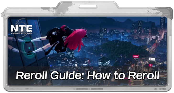 Reroll Guide - How to Reroll