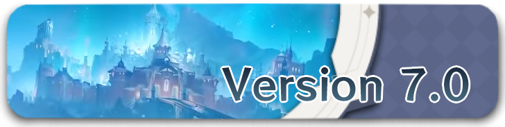 Genshin - Version 7.0