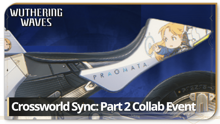 Wuthering Waves - Crossworld Sync: Part 2
