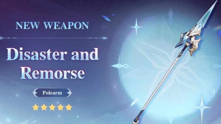 Genshin Impact - 6.6 Polearm - Disaster and Remorse