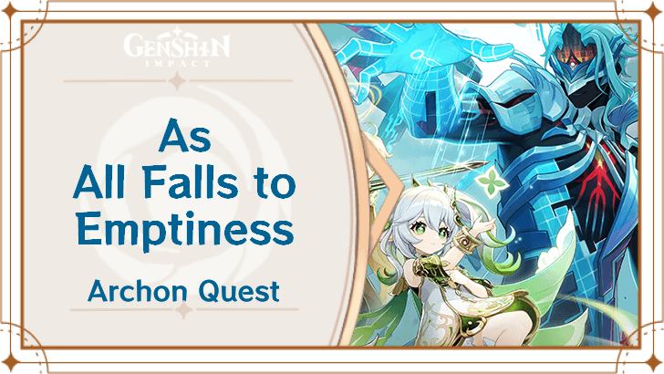 Genshin Impact - As All Falls to Emptiness Welkin Moon Act 9