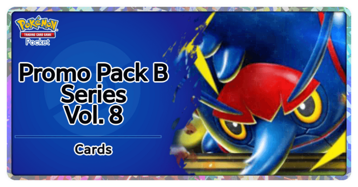 List of Promo Pack B Series Vol. 8 Cards | Pokemon TCG Pocket (PTCGP)Game8