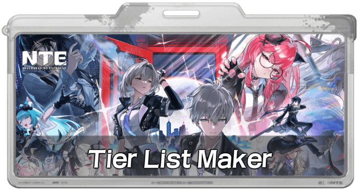 Neverness to Everness - Tier List Maker