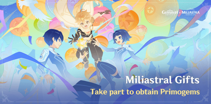 Genshin - Miliastral Gifts
