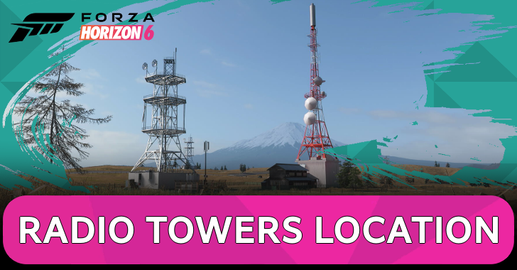 radio-towers-location-forza-horizon-6-fh6-game8