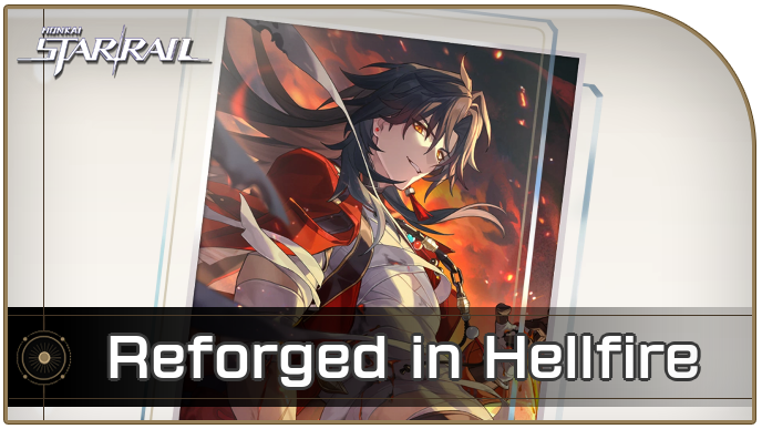 Honkai Star Rail - Reforged in Hellfire - Materials and Best Characters