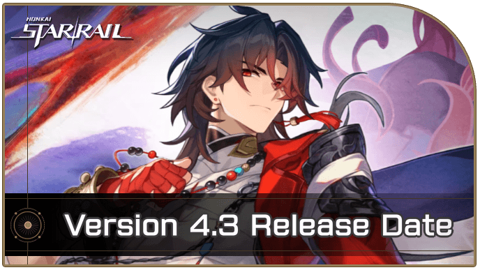 Honkai Star Rail 4.3 Banners, Events, and Release Date