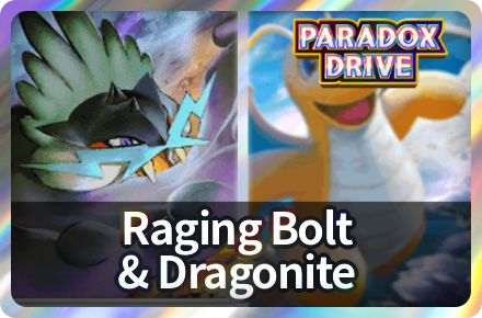 Raging Bolt and GA Dragonite Deck Icon