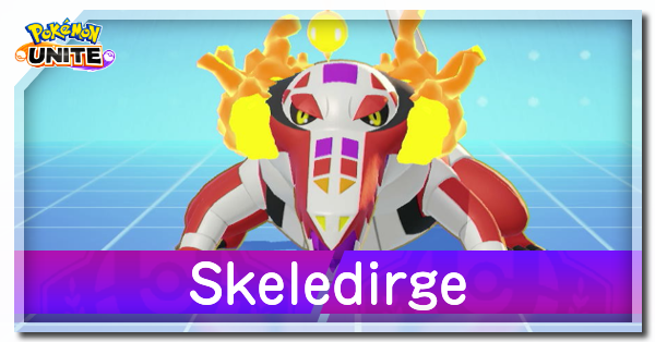 Pokemon UNITE - Skeledirge Best Builds and Guide