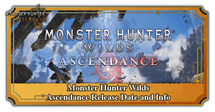 MH Wilds Ascendance Release Date