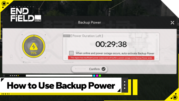 Arknights Endfield - How to Use Backup Power