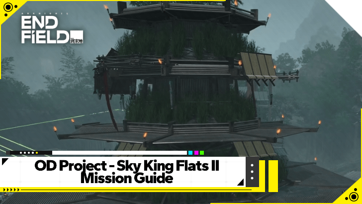 Arknights Endfield - OD Project - Sky King Flats II