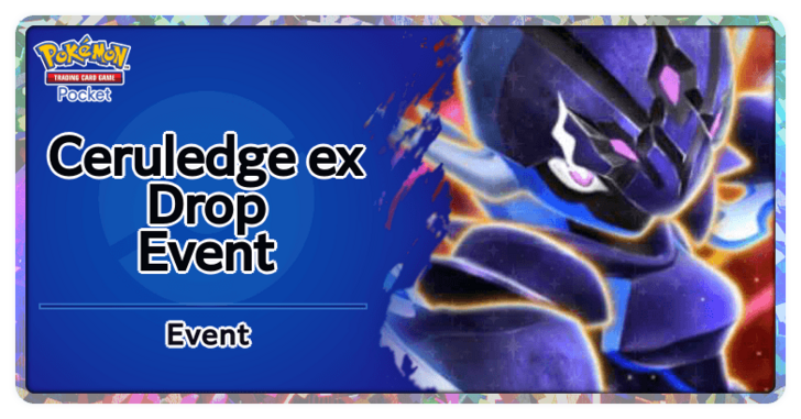 Pokemon TCG Pocket - Ceruledge ex Drop Event