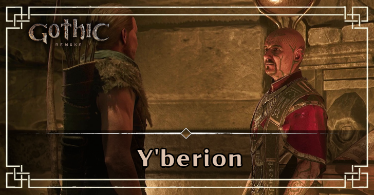 Y'berion Walkthrough | Gothic 1 Remake｜Game8