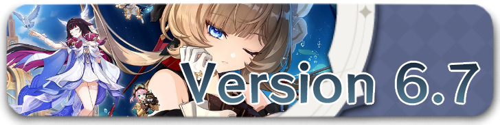 Genshin - Version 6.7