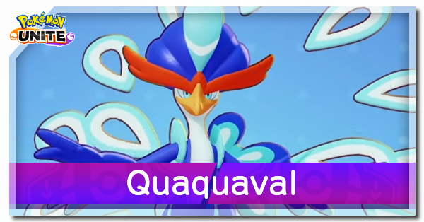 Pokemon UNITE - Quaquaval Best Builds and Guide