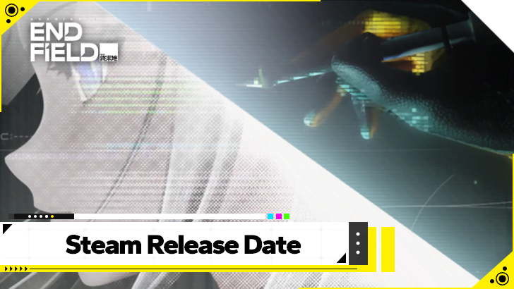 Arknights Endfield Steam Release Date