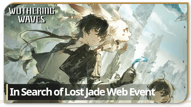 Wuthering Waves - In Search of Lost Jade