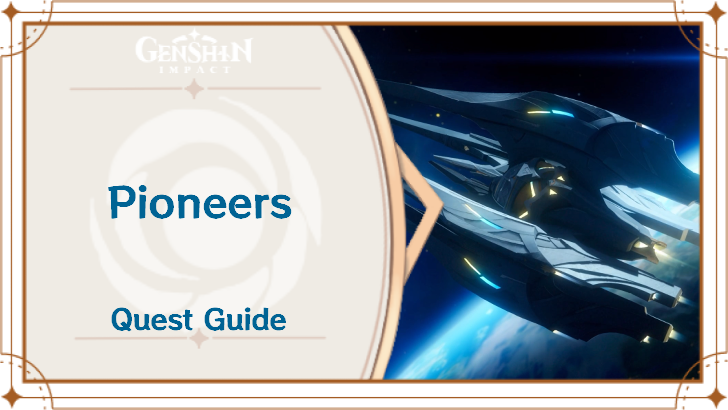 Pioneers Quest Guide