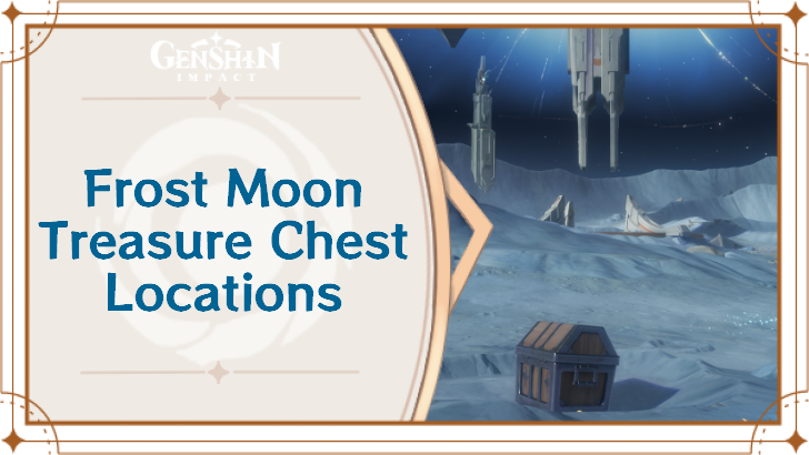 Genshin Impact - Moon Treasure Chest Locations