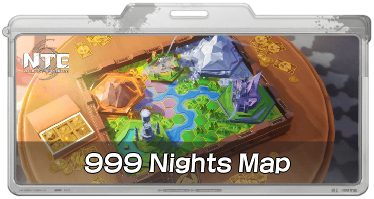 999 Nights Interactive Map | Neverness to Everness (NTE)｜Game8