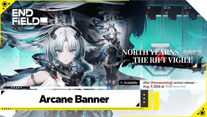 Arknights Endfield - Arcane Banner Release Date and Schedule