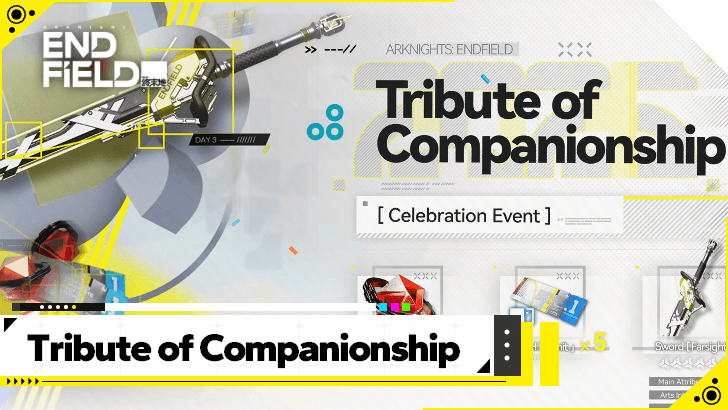 Arknights Endfield - Tribute of Companionship