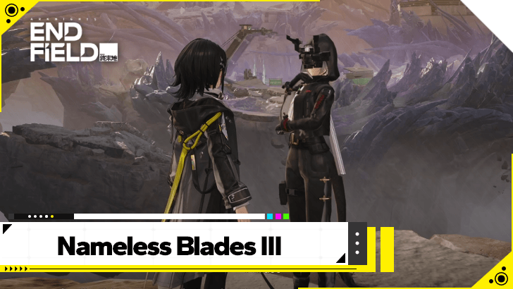 Arknights Endfield - Nameless Blades III