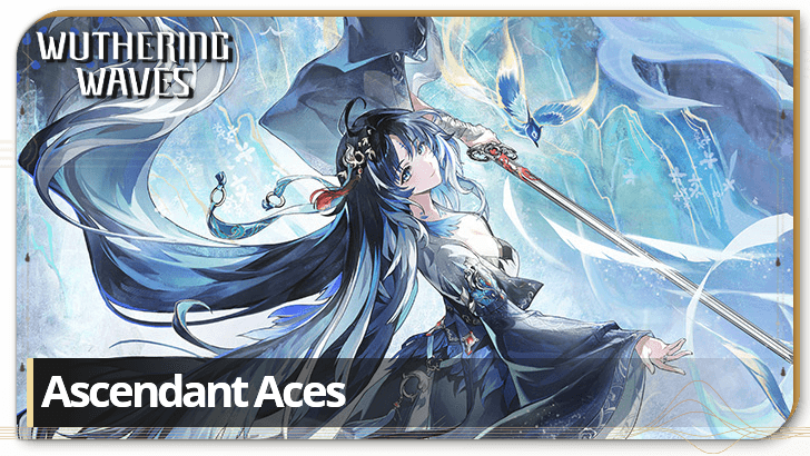 Wuthering Waves - Ascendant Aces