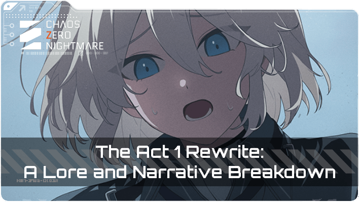 The Act 1 Rewrite: A Lore and Narrative Breakdown
