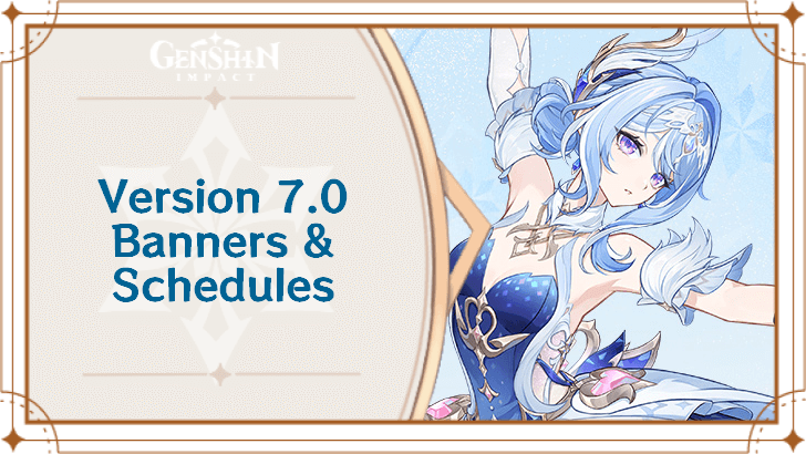 Genshin Impact 7.0 Banners and Characters