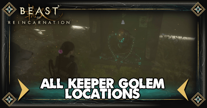 All Keeper Golem Locations
