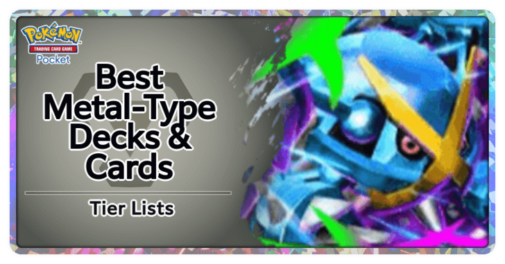 Pokemon TCG Pocket - Best Metal Type Decks & Cards Tier List