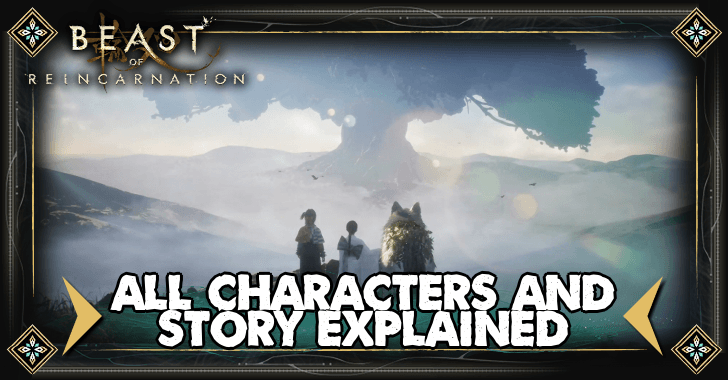 Beast of Reincarnation All Characters and Story Explained